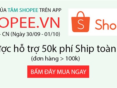 ƯU ĐÃI: Hỗ trợ 50k phí Ship toàn quốc cho đơn hàng trên 100k